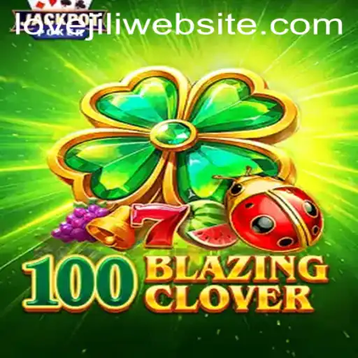 Uncovering the Thrills of 100BlazingClover on Lovejili