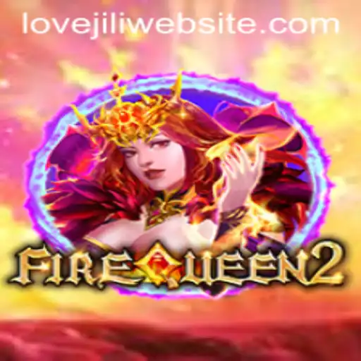 FireQueen2: A Thrilling Adventure in the World of Lovejili