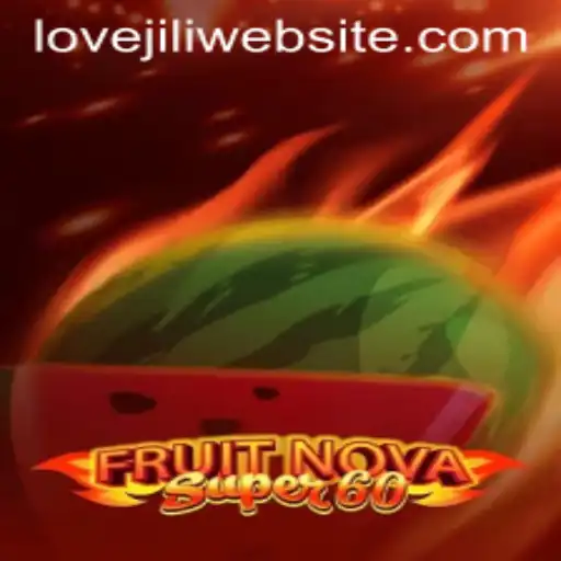Exploring the World of FruitNovaSuper60: A Comprehensive Guide