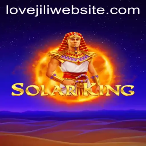 Discover the Exciting World of SolarKing and the Lovejili Website