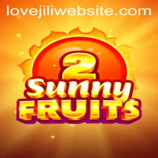 SunnyFruits2: A Refreshing Gaming Experience on LoveJili Website