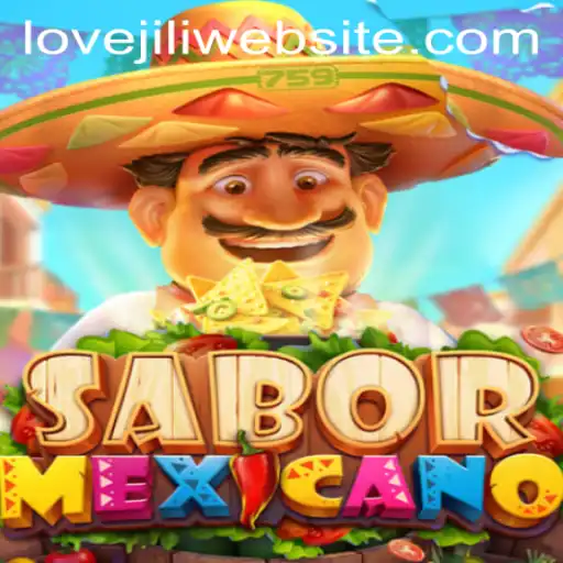Discovering SaborMexicano: The Exciting New Game on LoveJili Website